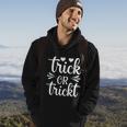 Trick Or Trickt Funny Halloween Quote Hoodie Lifestyle