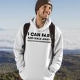 I Can Fart And Walk Away V5 Hoodie Lifestyle
