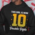 10Th Birthday Glow Party This Girl Is Now 10 Double Digits Gift Hoodie Unique Gifts