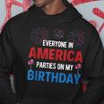 4Th Of July Birthday Funny Birthday Born On 4Th Of July Hoodie Funny Gifts