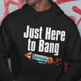 4Th Of July Fireworks Just Here To Bang Funny Firecracker Cool Gift Hoodie Unique Gifts