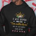 A Wise Woman Once Said Im Outta Here Funny Retirement Gift Hoodie Unique Gifts