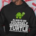 Always Be A Turtle Tshirt Hoodie Unique Gifts