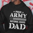 Army National Guard Dad Cool Gift U S Military Funny Gift Cool Gift Army Dad Gi Hoodie Unique Gifts
