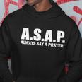 Asap Always Say A Prayer Tshirt Hoodie Unique Gifts