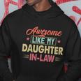 Awesome Like My Daughter In Law V2 Hoodie Unique Gifts