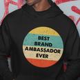 Brand Ambassador Gift Best Brand Ambassador Ever Cute Gift Hoodie Unique Gifts