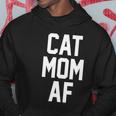 Cat Mom Af Gift For Cat Moms Of Kitties Hoodie Unique Gifts