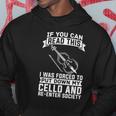 Cello Musician &8211 Orchestra Classical Music Cellist Hoodie Unique Gifts