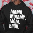 Classic Mama Mommy Mom Bruh Meme Hoodie Unique Gifts