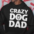 Crazy Dog Dad V2 Hoodie Funny Gifts