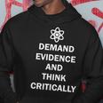 Demand Evidence And Think Critically Tshirt Hoodie Unique Gifts