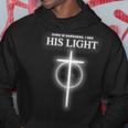 Even In The Darkness I See His Light Jesus Christian Tshirt Hoodie Unique Gifts