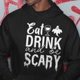 Fat Drink And Be Scary Halloween Quote Hoodie Unique Gifts