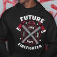 Firefighter Future Firefighter Volunteer Firefighter Hoodie Funny Gifts
