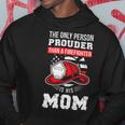 Firefighter Proud Firefighter Mom Fireman Mother Fireman Mama Hoodie Funny Gifts