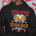 Four Score And Seven Beer Ago 4Th Of July Hoodie Unique Gifts