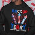 Fouth 4Th Of July Back Up Terry Put It In Reverse Hoodie Unique Gifts