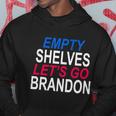 Funny Anti Biden Empty Shelves Joe Lets Go Brandon Funny Anti Biden Hoodie Unique Gifts