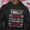 Funny Finally Legal 21 St Birthday Im 21 Years Old Gift Hoodie Personalized Gifts