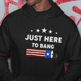 Happy 4Th Of July Just Here To Bang With Firecracker Hoodie Unique Gifts