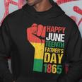 Happy Juneteenth Fathers Day 1865 Fathers Day Hoodie Unique Gifts