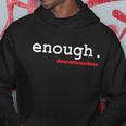 Hashtag Enough March For Our Lives Tshirt Hoodie Unique Gifts