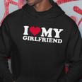 I Love My Girlfriend Funny Gift Hoodie Unique Gifts