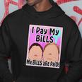 I Pay My Bills My Bills Are Paid Funny Meme Tshirt Hoodie Unique Gifts