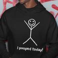 I Pooped Today V2 Hoodie Unique Gifts