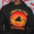 I Wait All Year For This Week - Fin Funny Shark Hoodie Personalized Gifts