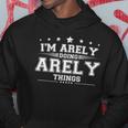 Im Arely Doing Arely Things Hoodie Personalized Gifts