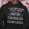 Its Not What You Ride But That You Ride Hoodie Funny Gifts