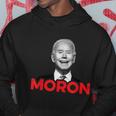 Joe Biden Is An Idiot And A Moron Antibiden 8676 Pro Usa Hoodie Unique Gifts