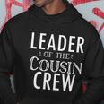 Leader Of The Cousin Crew Gift Hoodie Unique Gifts