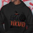 Lets Get Wicked Halloween Quote Hoodie Unique Gifts