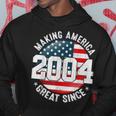 Making America Great Since 2004 Usa Flag Retro 18Th Birthday Hoodie Funny Gifts
