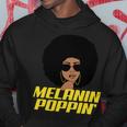 Melanin Poppin Proud African Pride Hoodie Unique Gifts