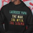 Mens Lacrosse Papa Fathers Day Gift Lacrosse Man Myth Legend Hoodie Unique Gifts