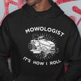 Mowologist Its How I Roll Lawn Mowing Funny Tshirt Hoodie Unique Gifts