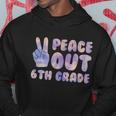 Peace Out 6Th Grade 2022 Graduate Happy Last Day Of School Cute Gift Hoodie Unique Gifts