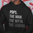 Pops The Man The Myth The Legend Hoodie Unique Gifts