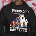 Proud Autism Dad Of The Toughest Boy I Know Tshirt Hoodie Unique Gifts