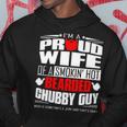 Proud Wife Of A Hot Bearded Chubby Guy Hoodie Funny Gifts