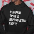 Pumpkin Spice And Reproductive Rights Cute Gift V2 Hoodie Unique Gifts