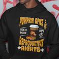 Pumpkin Spice And Reproductive Rights Fall Feminist Choice Gift V5 Hoodie Unique Gifts