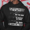 Respect My Right Hoodie Funny Gifts