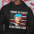 Running The Country Is Like Riding A Bike Biden Hoodie Unique Gifts
