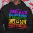 Science Is Real Black Lives Matter Love Is Love Hoodie Unique Gifts