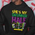 Shes My Drunker Half Matching Couple Boyfriend Mardi Gras Men Hoodie Personalized Gifts